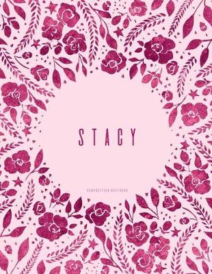 Book cover for Stacy - Composition Notebook