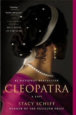 Cleopatra by Stacy Schiff