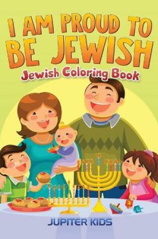 Cover of I Am Proud To Be Jewish