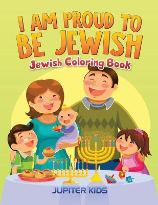 Book cover for I Am Proud To Be Jewish