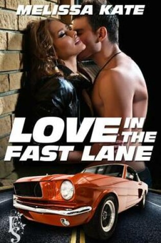 Cover of Love in the Fast Lane