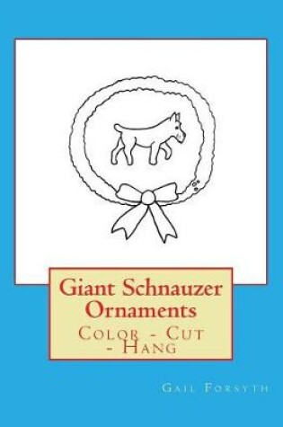 Cover of Giant Schnauzer Ornaments