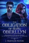 Book cover for The Obligation of Being Oberllyn