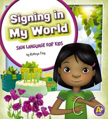 Cover of Signing in My World