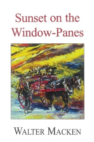 Cover of Sunset on the Window-Panes