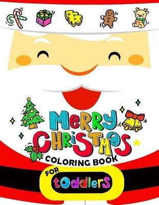 Book cover for Merry Christmas Coloring book for Toddlers