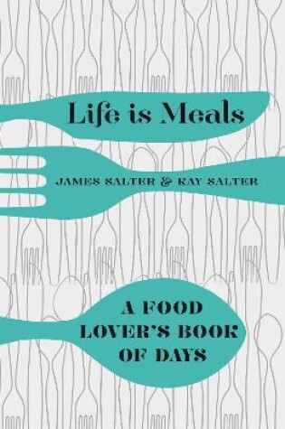 Cover of Life is Meals
