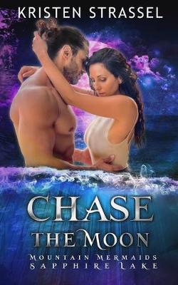 Book cover for Chase the Moon