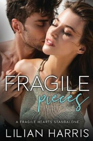 Cover of Fragile Pieces