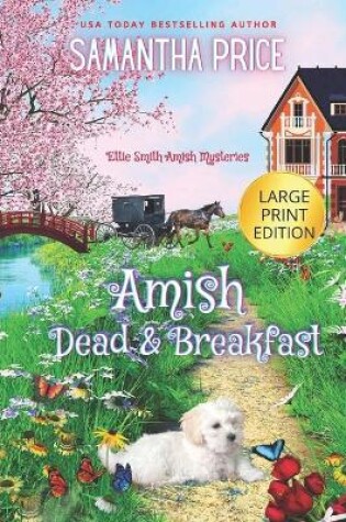 Cover of Amish Dead & Breakfast LARGE PRINT