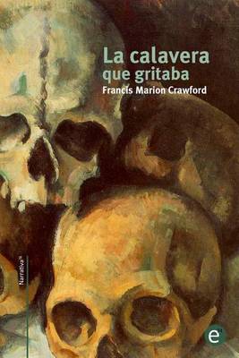 Book cover for La Calavera Que Gritaba