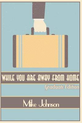 Book cover for While You Are Away From Home
