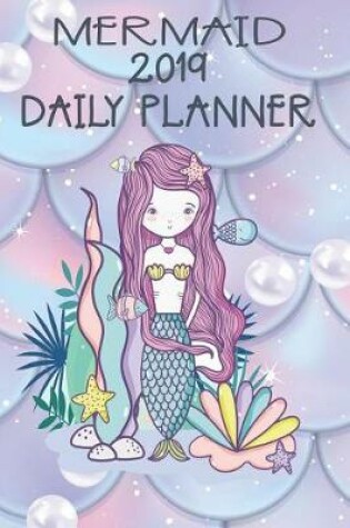Cover of Mermaid 2019 Daily Planner