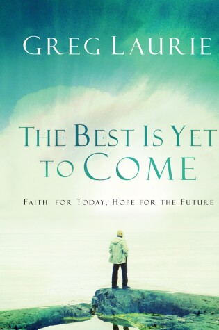 Cover of The Best is Yet to Come