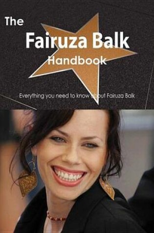 Cover of The Fairuza Balk Handbook - Everything You Need to Know about Fairuza Balk