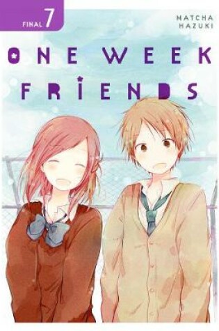 Cover of One Week Friends, Vol. 7