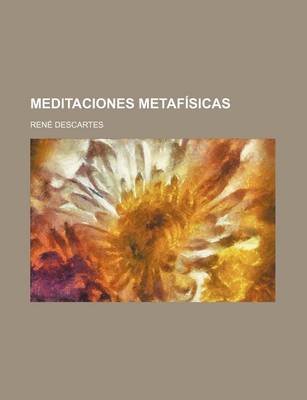 Cover of Meditaciones Metafisicas