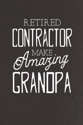 Book cover for Retired Contractor Make Amazing Grandpa