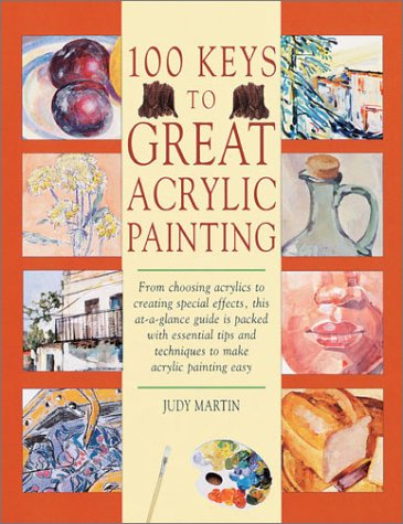 Book cover for One Hundred Keys to Great Acrylic Painting