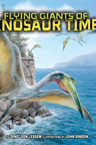 Cover of Flying Giants of Dinosaur Times