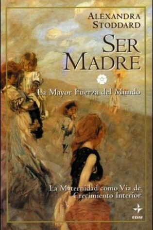 Cover of Ser Madre