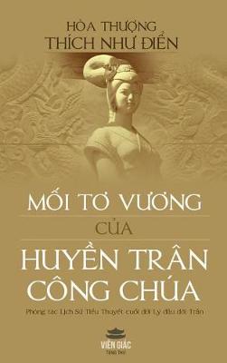 Book cover for Mối tơ vương của Huyền Tran Cong Chua (bia cứng)