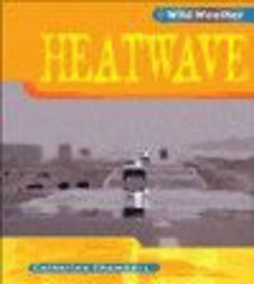 Book cover for Wild Weather: Heatwave Paperback