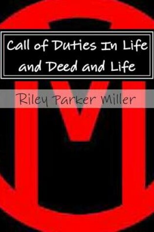 Cover of Call of Duties In Life and Deed and Life