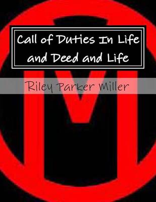 Cover of Call of Duties In Life and Deed and Life