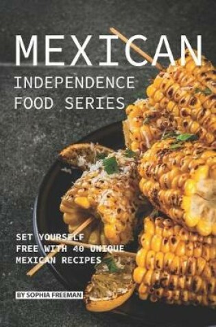 Cover of Mexican Independence Food Series