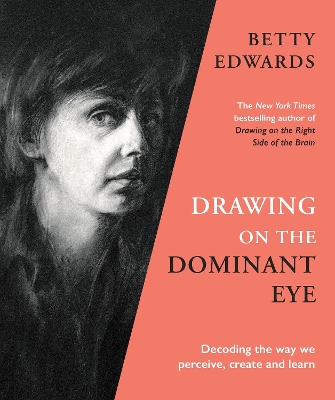 Cover of Drawing on the Dominant Eye