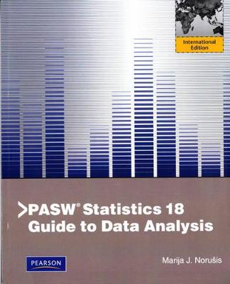 Book cover for PASW Statistics 18 Guide to Data Analysis