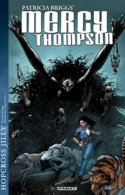 Book cover for Patricia Briggs Mercy Thompson: Hopcross Jilly