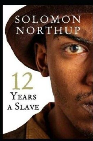 Cover of Twelve Years a Slave(Annotated)