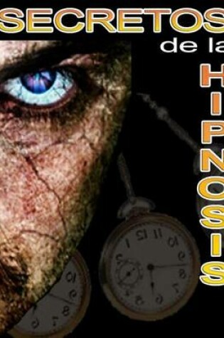 Cover of Secretos de La Hipnosis