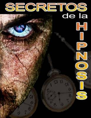 Book cover for Secretos de La Hipnosis