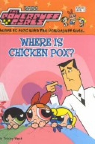 Cover of Where Is Chicken Pox?