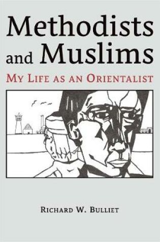 Cover of Methodists and Muslims