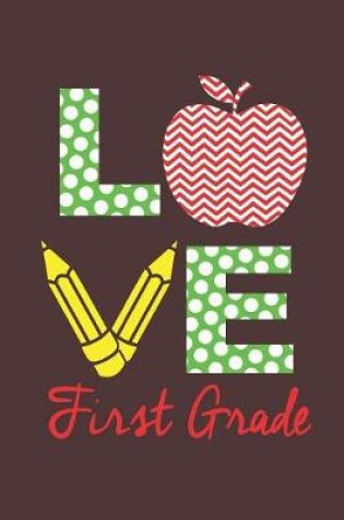 Cover of Love 1st Grade