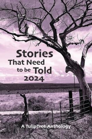 Cover of Stories That Need to Be Told 2024