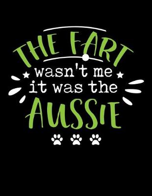 Book cover for The Fart Wasn't Me It Was the Aussie