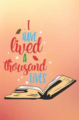 Book cover for I Have Lived A Thousand Lives