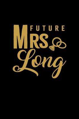 Book cover for Future Mrs. Long