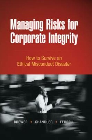 Cover of Managing Risks for Corporate Integrity