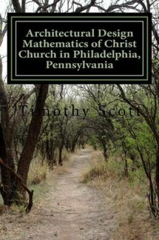 Cover of Architectural Design Mathematics of Christ Church in Philadelphia, Pennsylvania