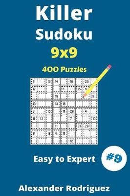 Book cover for Killer Sudoku Puzzles - Easy to Expert 400 vol. 9