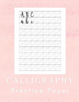 Book cover for Calligrapy Practice Paper