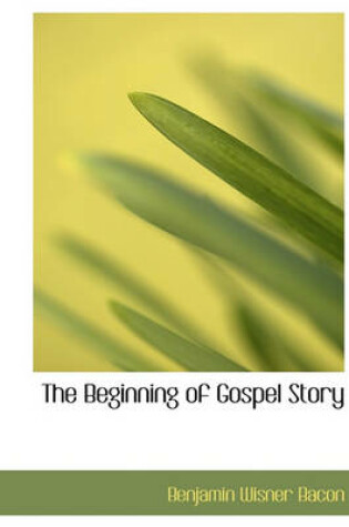 Cover of The Beginning of Gospel Story