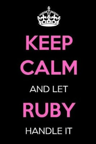 Cover of Keep Calm and Let Ruby Handle It