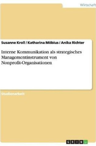 Cover of Interne Kommunikation als strategisches Managementinstrument von Nonprofit-Organisationen